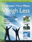 Eat Smart, Move More, Weigh Less Magazine